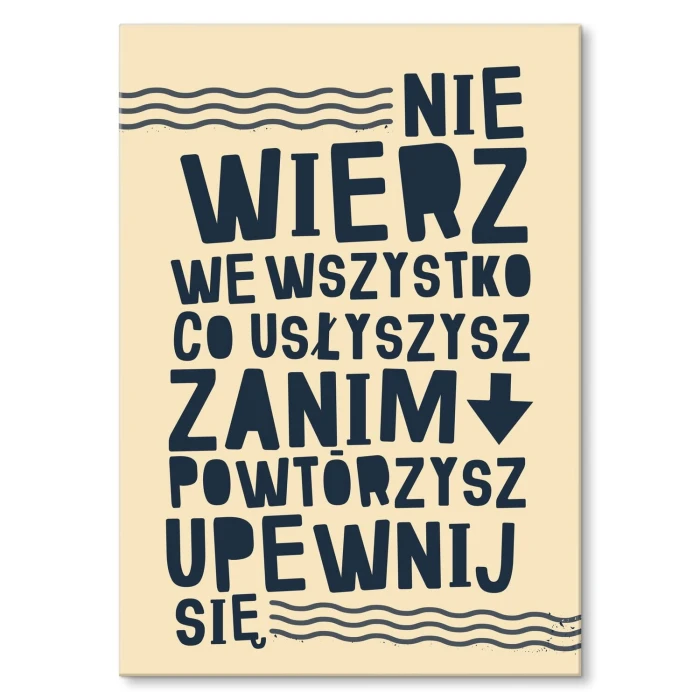 Plakat metalowy nie wierz we wszystko Prezent