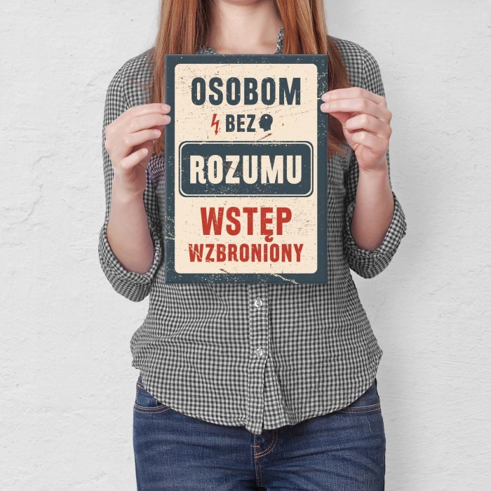 Plakat metalowy bez rozumu Prezent