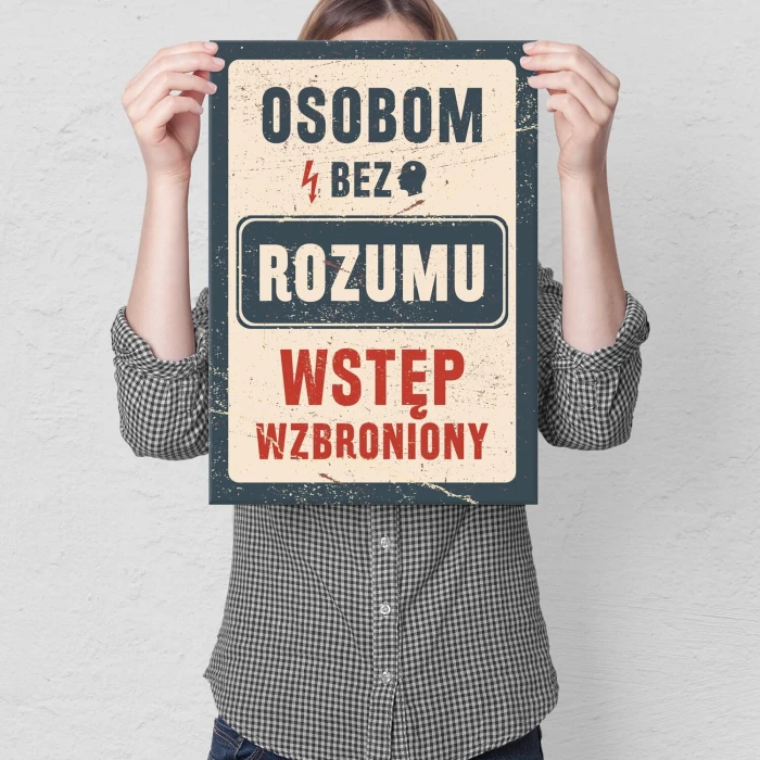 Plakat metalowy bez rozumu Prezent