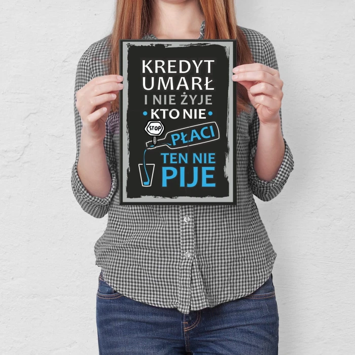 Poster metal Kredyt umarł gift