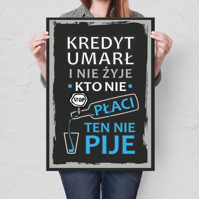 Poster metal Kredyt umarł gift