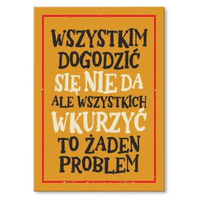 Poster metal wszystkim dogodzić gift
