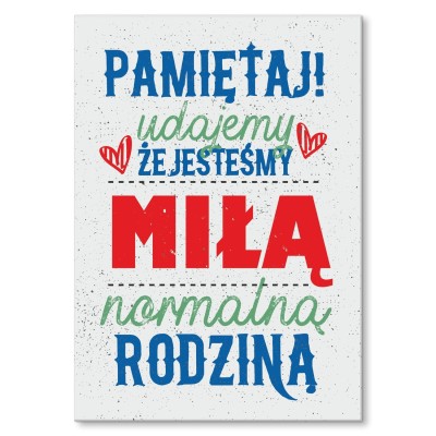 Plakat metalowy Pamiętaj udajemy Prezent