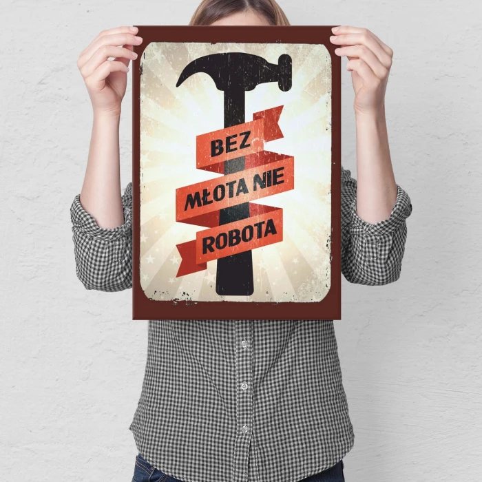 Plakat metalowy Bez młota Prezent