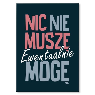 Plakat metalowy ewentuanie mogę Prezent