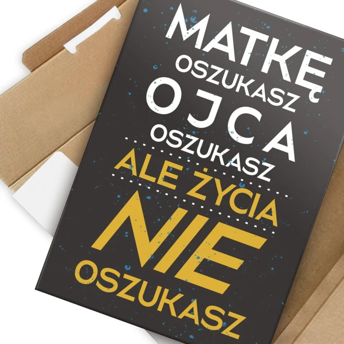 Poster metal życia nie oszukasz gift