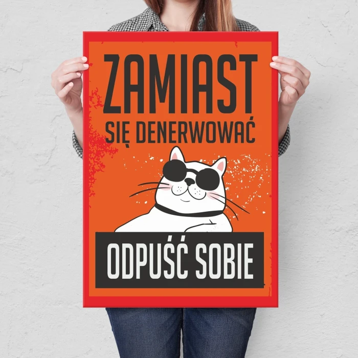 Plakat metalowy odpuść sobie Prezent