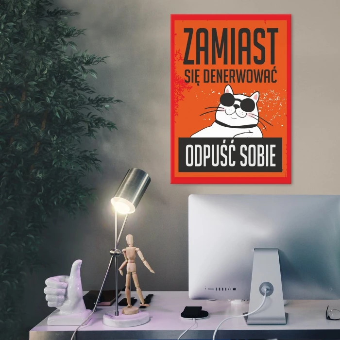 Plakat metalowy odpuść sobie Prezent