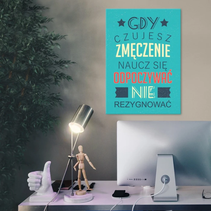 Poster metal Gdy czujesz zmęczenie gift