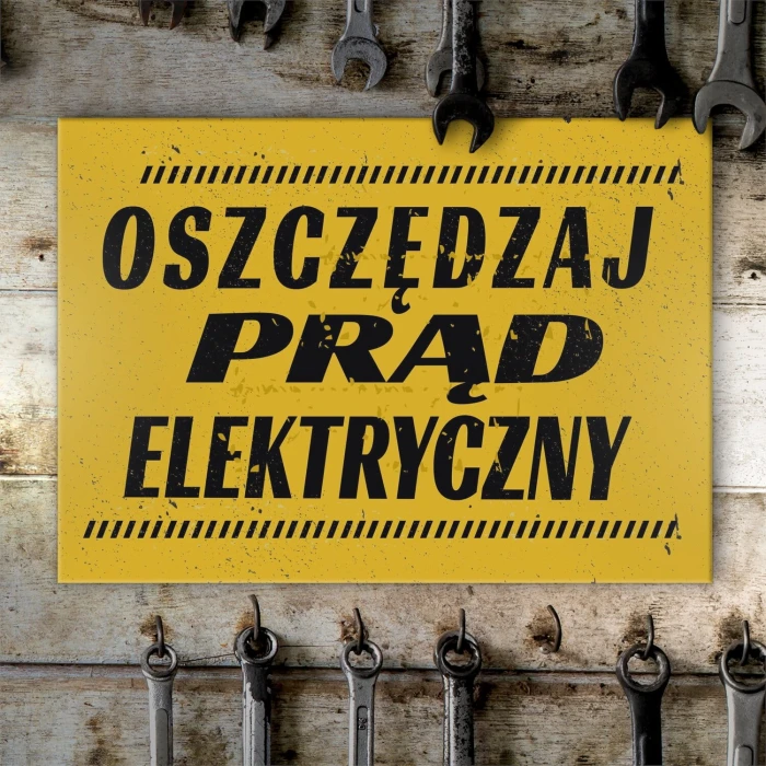 Plakat metalowy oszczędzaj prąd elektryczny Prezent