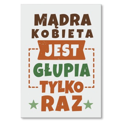 Plakat metalowy mądra kobieta Prezent