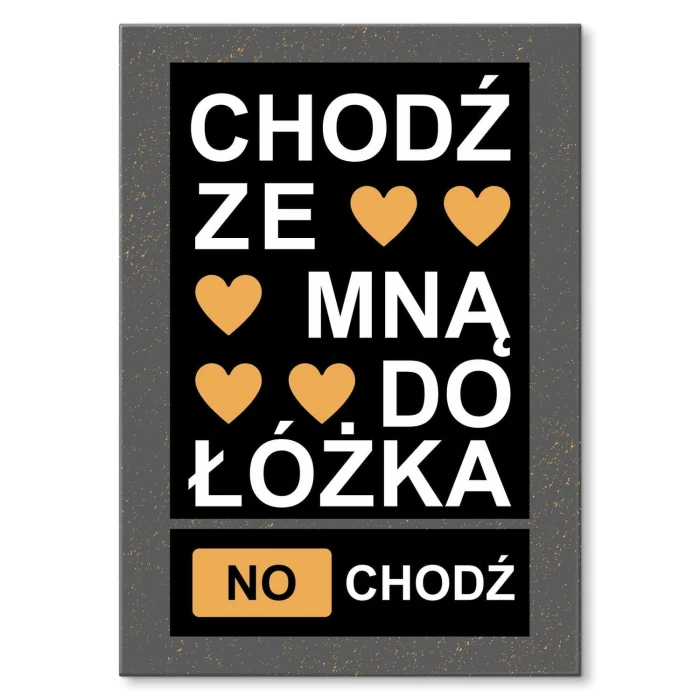 Poster metal chodź z mną do łóżka gift