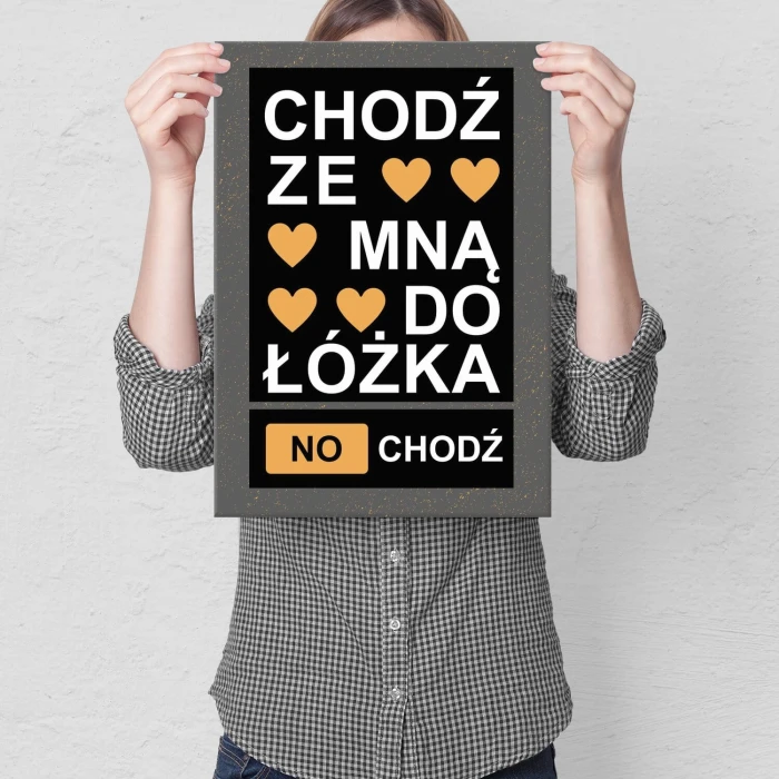 Plakat metalowy chodź z mną do łóżka Prezent