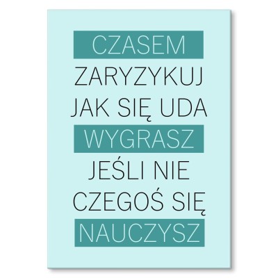 Poster metal czasem zaryzykuj gift