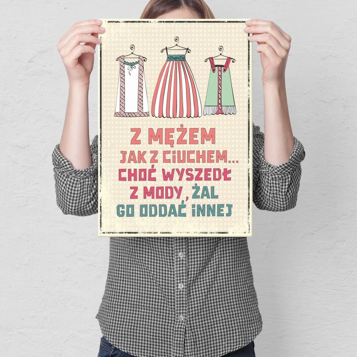 Poster metal z mężem jak z ciuchem gift