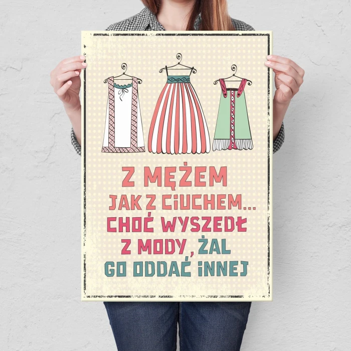Poster metal z mężem jak z ciuchem gift
