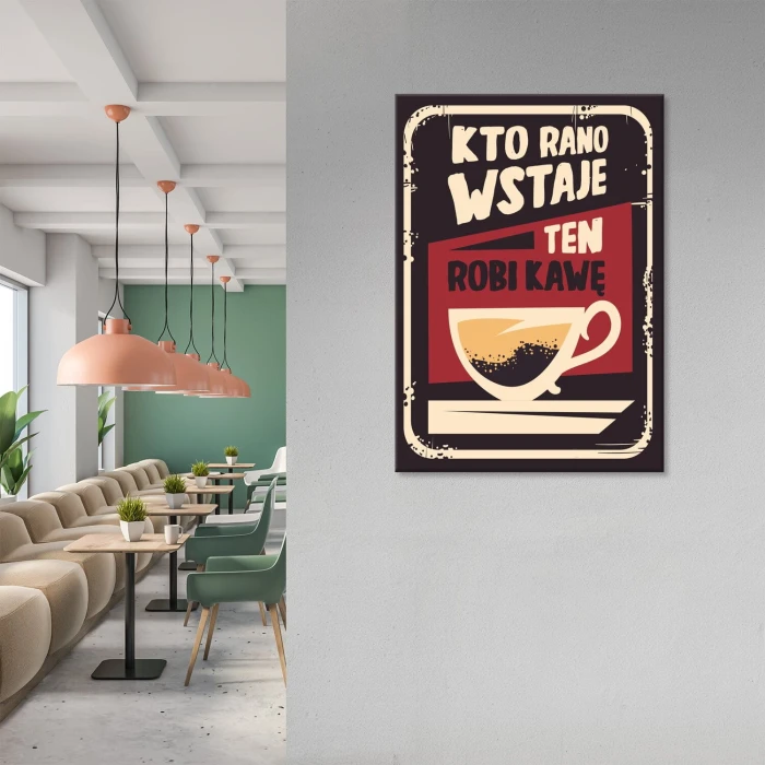 Poster metal Kto rano kawa gift