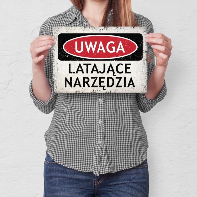 Plakat metalowy uwaga. latające narzędzia Prezent
