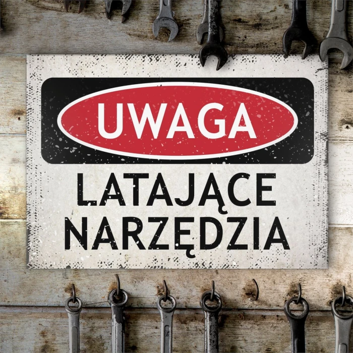 Poster metal uwaga. latające narzędzia gift