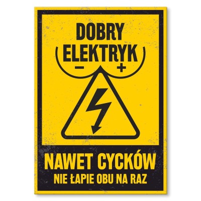 Plakat metalowy dobry elektryk Prezent