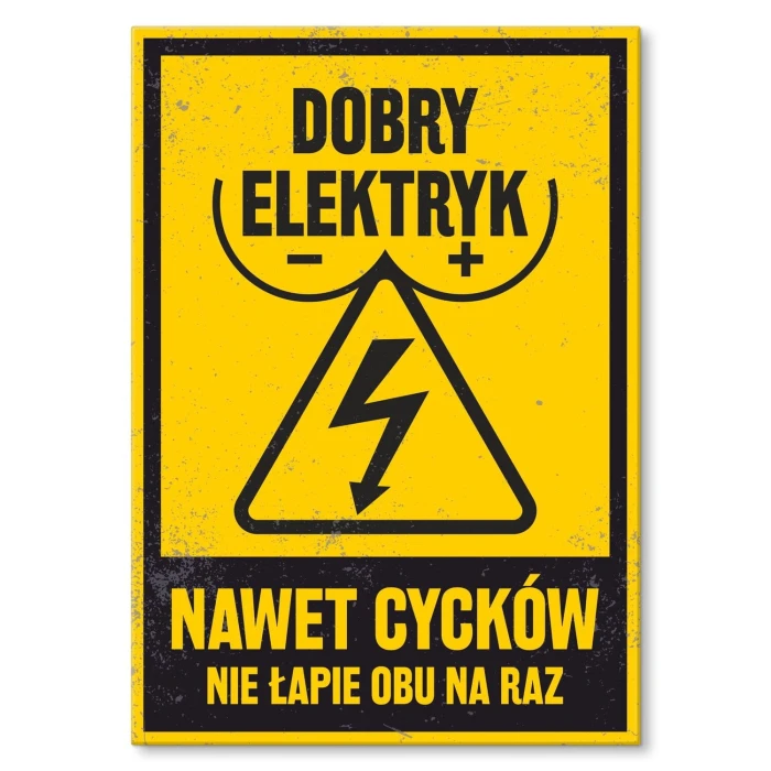 Plakat metalowy dobry elektryk Prezent