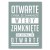 Poster metal Otwarte gift