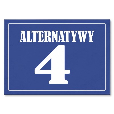 Plakat metalowy Alternatywy 4 Prezent