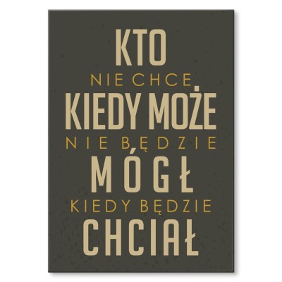 Poster metal Kto nie chce gift