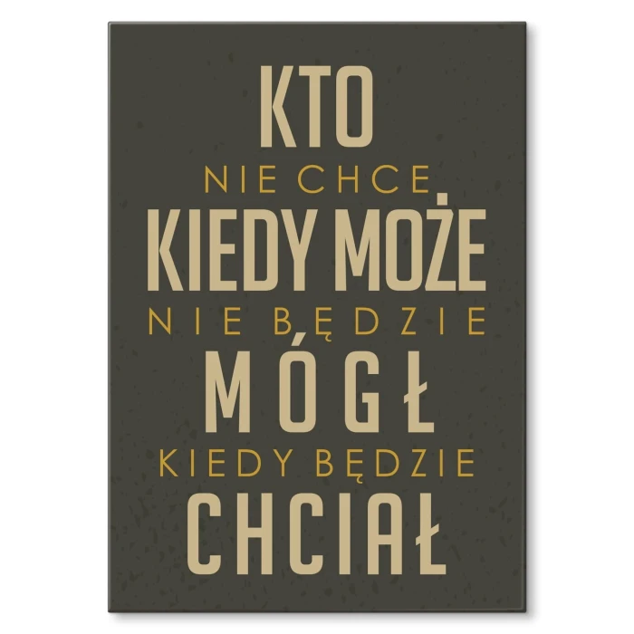 Plakat metalowy Kto nie chce Prezent