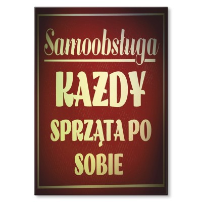 Plakat metalowy sprzątaj po sobie Prezent