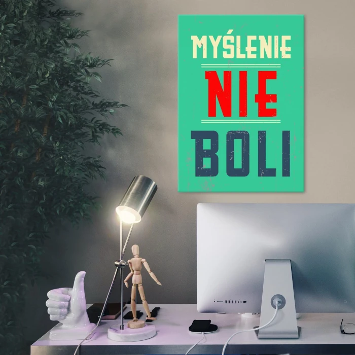 Plakat metalowy myślenie nie boli Prezent