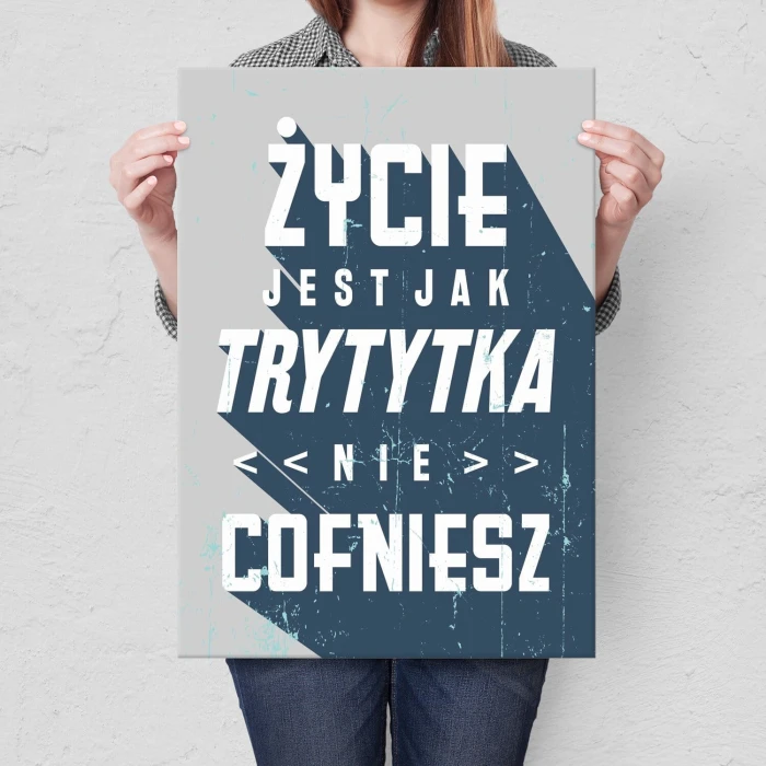 Plakat metalowy życie jak trytytka Prezent