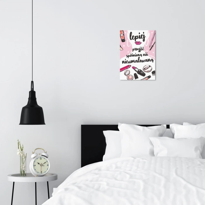 Plakat metalowy lepiej przyjść spóźnioną Prezent