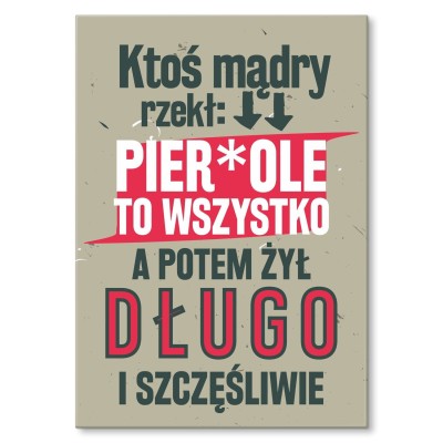 Plakat metalowy Ktoś mądry Prezent