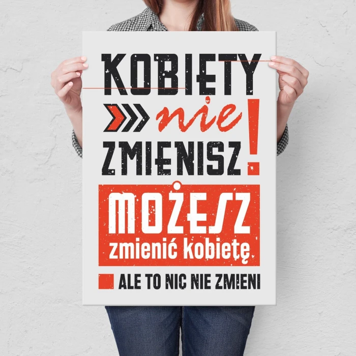 Plakat metalowy kobiety nie zmienisz Prezent