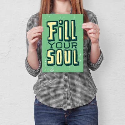 Poster metal Fill your soul gift