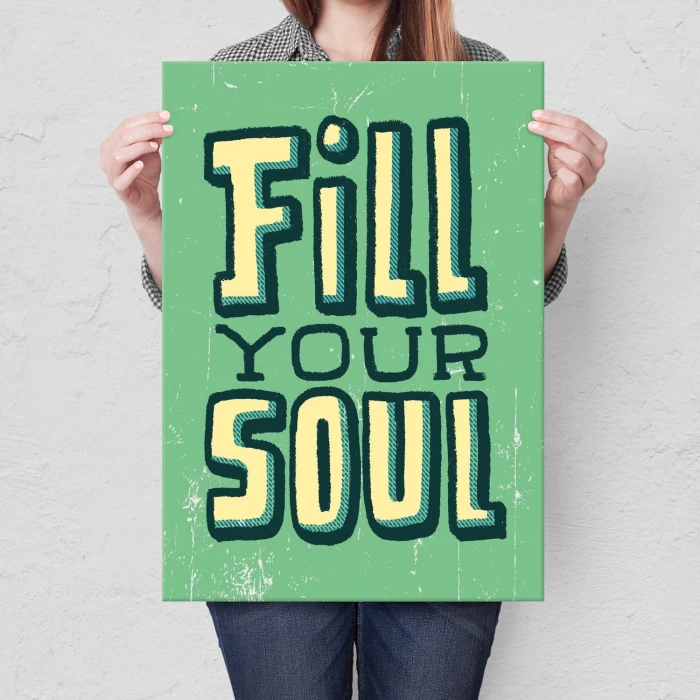Poster metal Fill your soul gift