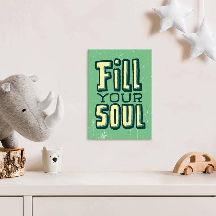 Poster metal Fill your soul gift