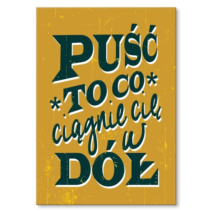Plakat metalowy Puść to Prezent