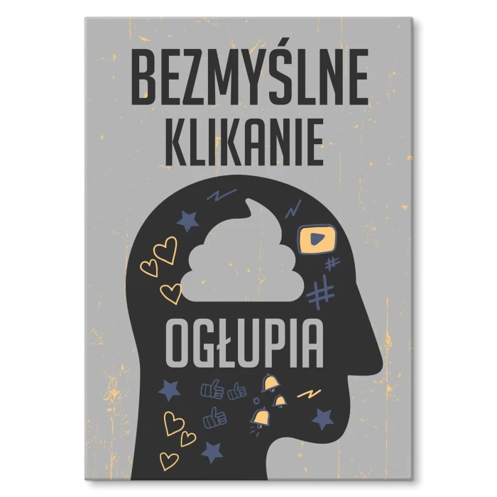 Poster metal bezmyślne klikanie gift