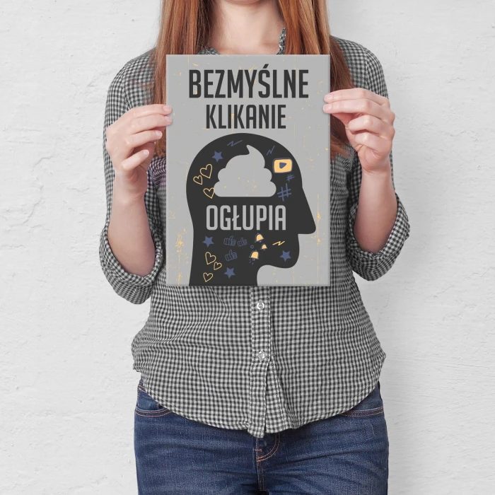Plakat metalowy bezmyślne klikanie Prezent
