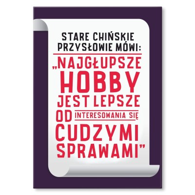 Plakat metalowy najgłupsze hobby Prezent