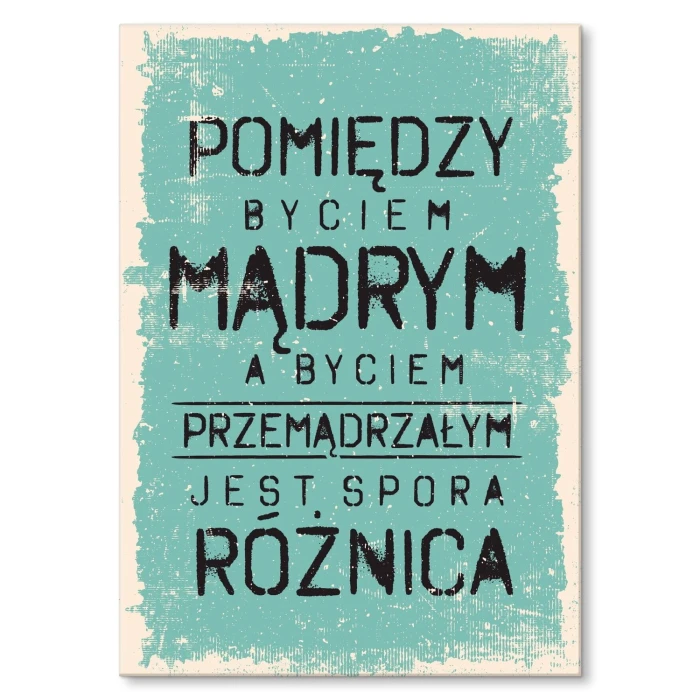 Poster metal bycie mądrym gift
