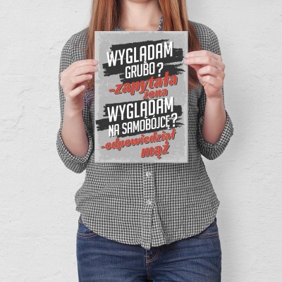 Plakat metalowy wyglądam grubo Prezent