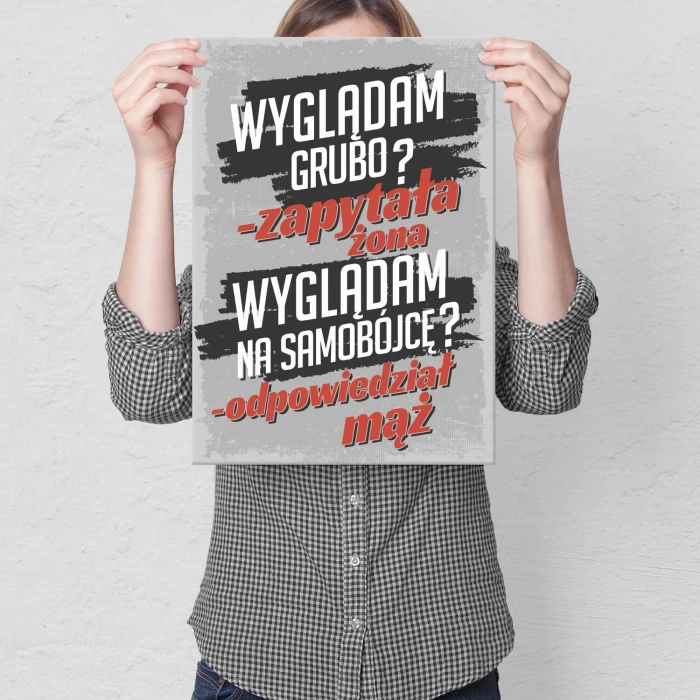 Plakat metalowy wyglądam grubo Prezent
