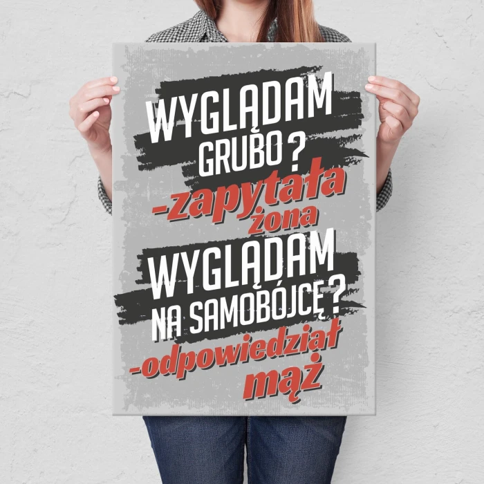 Plakat metalowy wyglądam grubo Prezent