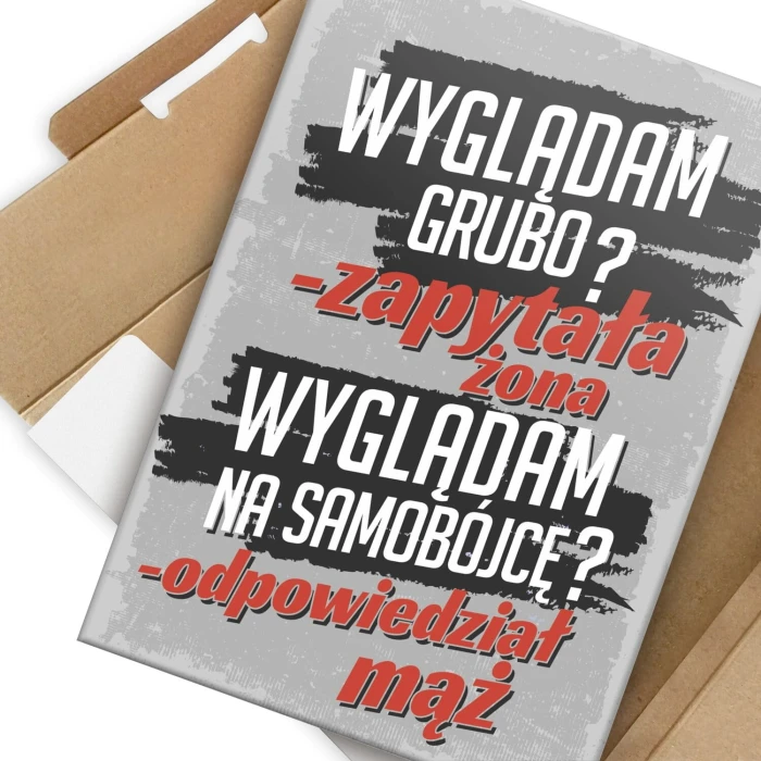 Plakat metalowy wyglądam grubo Prezent