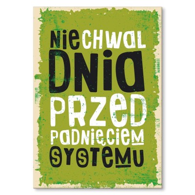 Poster metal nie chwal dnia gift