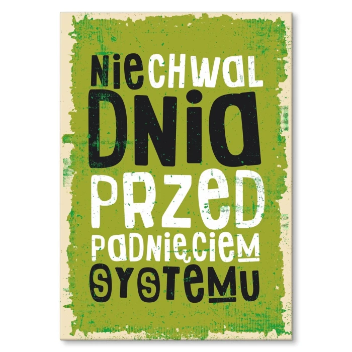 Plakat metalowy nie chwal dnia Prezent