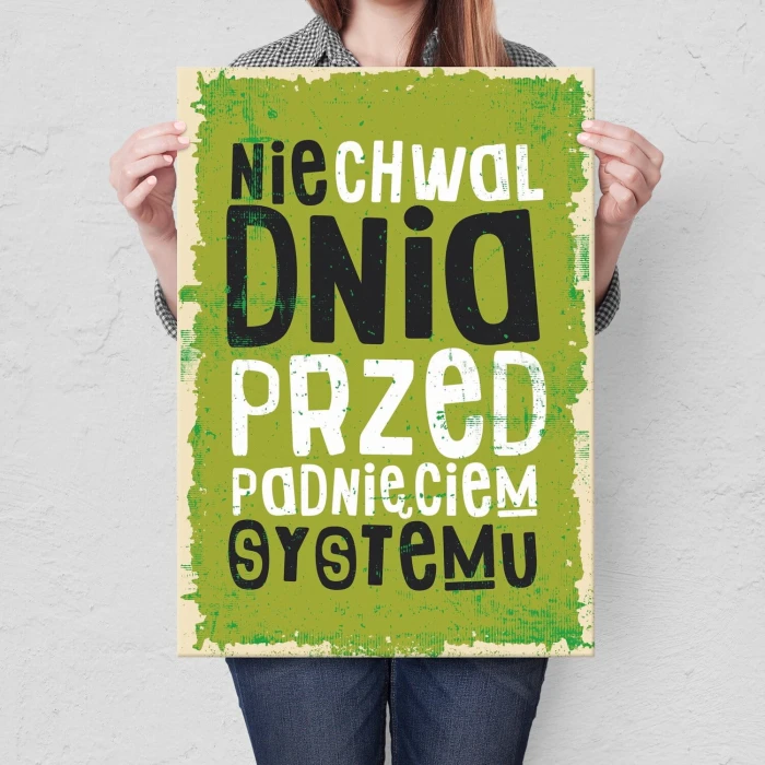 Plakat metalowy nie chwal dnia Prezent